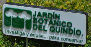 Pancarte jardin du Quindio.
